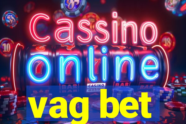 vag bet